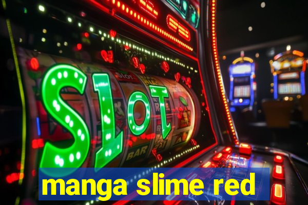 manga slime red